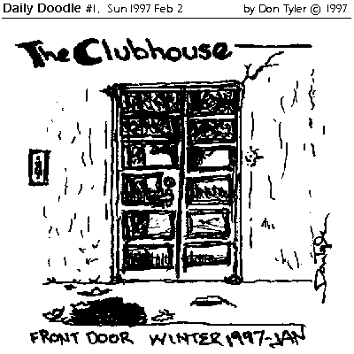 The Clubhouse Front Door Winter 1997 Jan