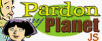 Pardon My Planet