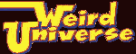 Weird Universe