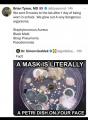 Mask is a disease petri dish