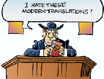 Rev Will B Dunn: 'I hate these modern translations!'